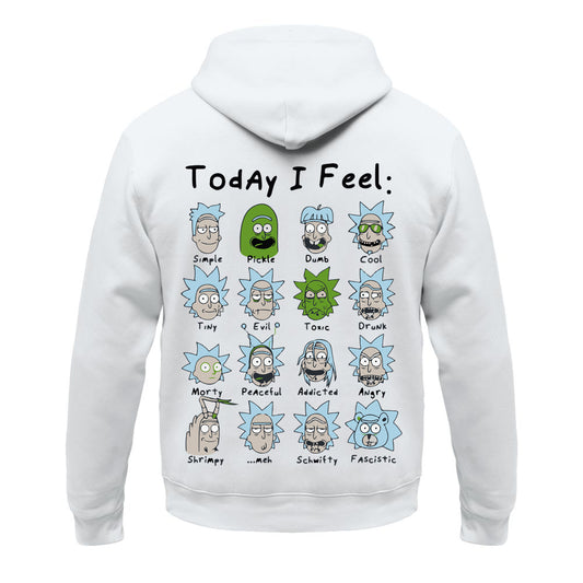 Today I Feel Hoodie