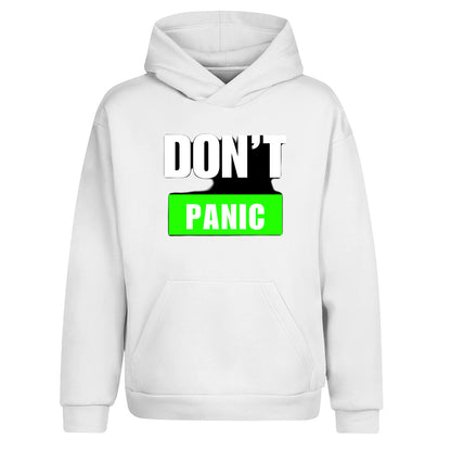 Don't Panıc Hoodie